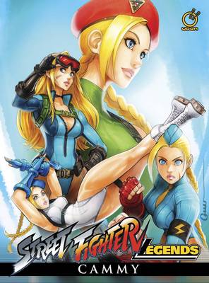 Street Fighter Legends: Cammy by Jim Zub, Omar Dogan | Waterstones