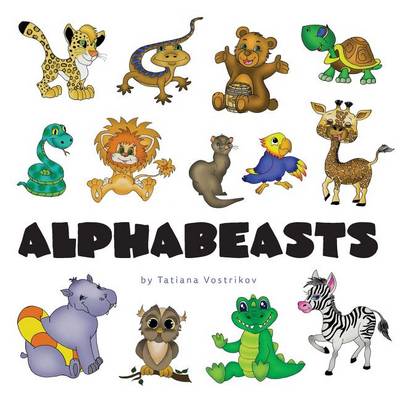 Alphabeasts (Paperback)
