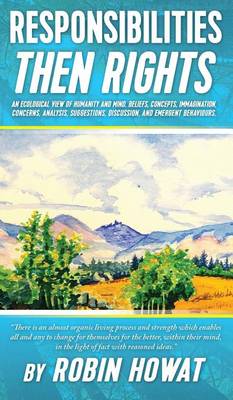 Responsibilities Then Rights (Hardback)