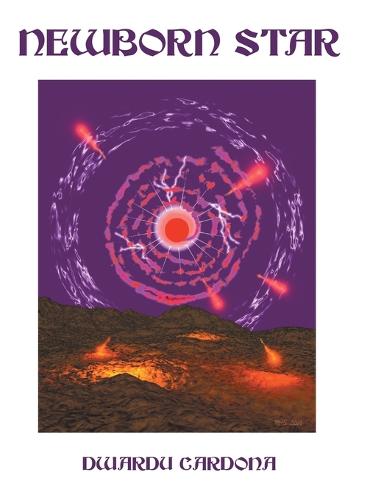 Newborn Star (Hardback)