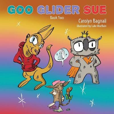 Goo Glider Sue - Australian Kitchen Cleaning Adventures 2 (Paperback)