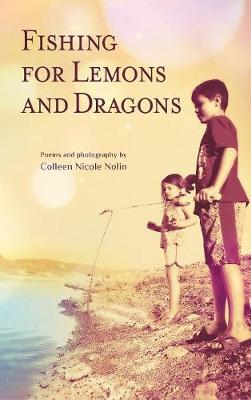 Fishing for Lemons and Dragons (Hardback)