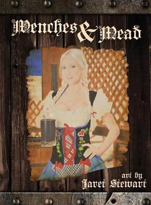 Wenches & Mead (Hardback)