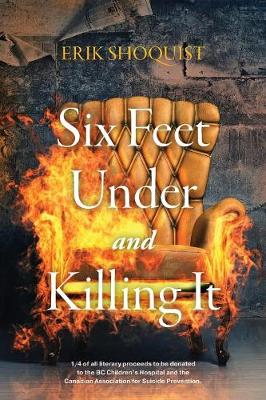Six Feet Under and Killing It (Paperback)