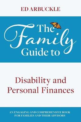 The Family Guide to Disability and Personal Finances (Hardback)