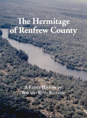 The Hermitage of Renfrew County (Hardback)