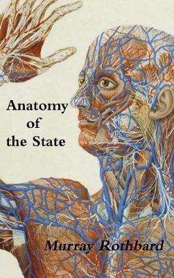 Anatomy of the State (Hardback)