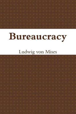 Bureaucracy (Paperback)