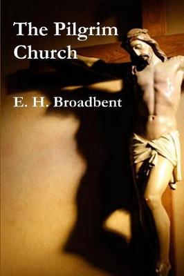 The Pilgrim Church (Paperback)