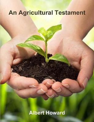 An Agricultural Testament (Paperback)