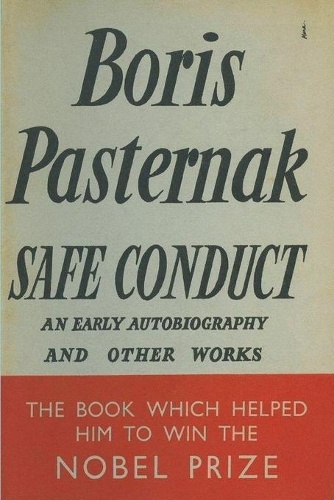 Safe Conduct: An Autobiography and Other Writings (Paperback)