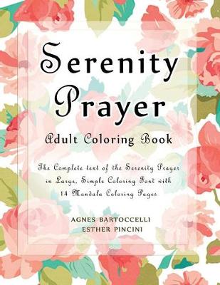 Download Serenity Prayer Adult Coloring Book by Esther Pincini, Agnes Bartoccelli | Waterstones