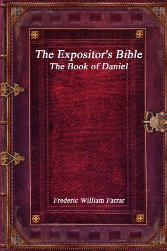 The Expositor's Bible: The Book of Daniel (Paperback)