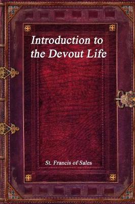 Introduction to the Devout Life (Paperback)