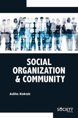 Social Organization & Community (Hardback)