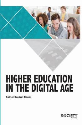 Higher Education in the Digital Age (Hardback)