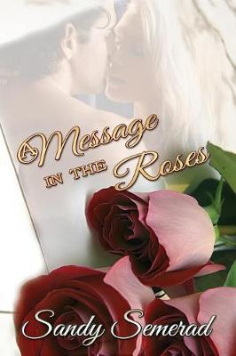 A Message in the Roses (Paperback)
