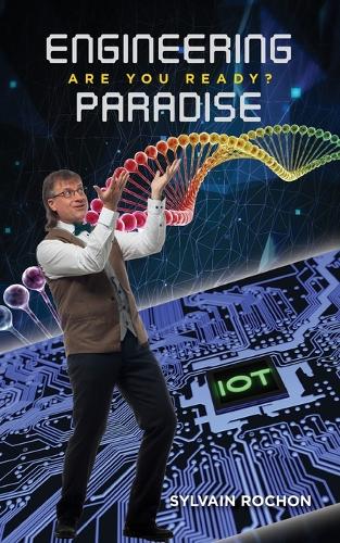 Engineering Paradise: Are You Ready? (Paperback)