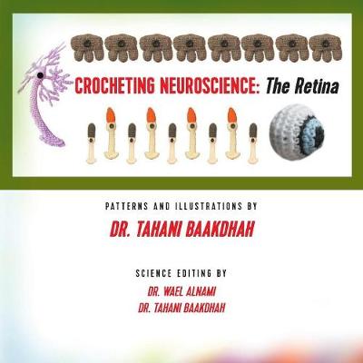 Crocheting Neuroscience: The Retina (Paperback)