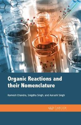 Organic Reactions and their nomenclature (Hardback)