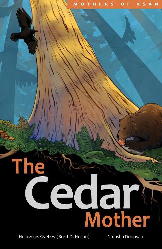 The Cedar Mother - Mothers of Xsan (Hardback)