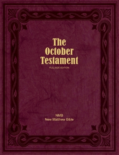 The October Testament: Full Size Edition (Hardback)