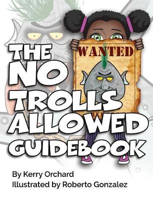 The No Trolls Allowed Guidebook (Hardback)