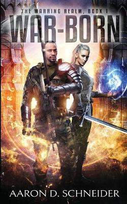 War-Born: The Warring Realm, Book 1 - Warring Ream 1 (Paperback)