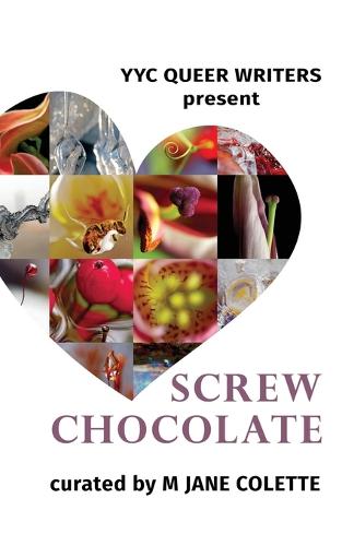 Screw Chocolate: 14 Queer Valentines to Get You Through February 14 (Paperback)