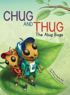 Chug and Thug: The Alug Bugs (Hardback)