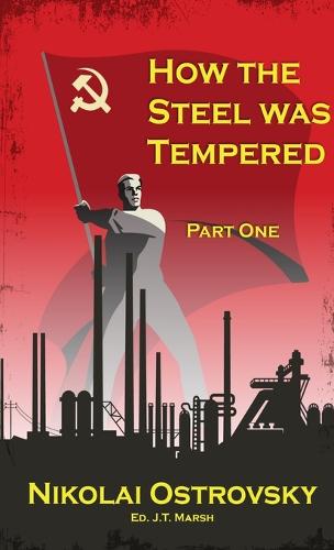 How the Steel Was Tempered: Part One (Mass Market Paperback) (Paperback)