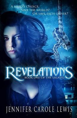 Revelations: Book One of the Lalassu - Lalassu 1 (Paperback)