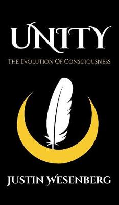 Unity the Evolution of Consciousness (Hardback)