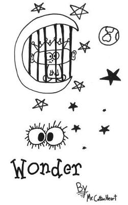 Wonder: A Story about a Boy and His Loss (Hardback)