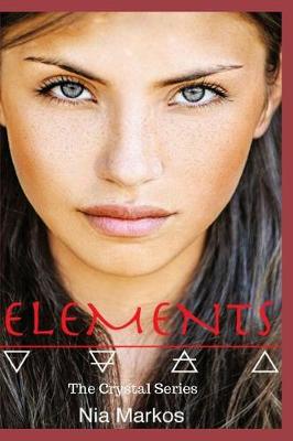 Elements (the Crystal Series) Book One (Paperback)