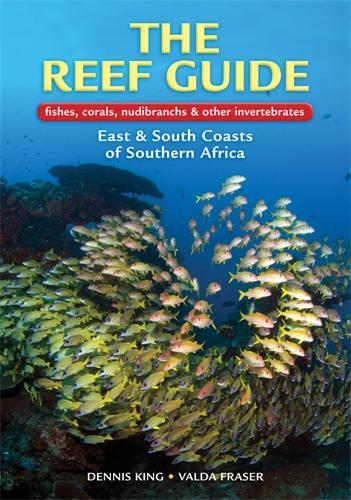 The reef guide: Fishes, corals, nudibranchs & other invertebrates (Paperback)