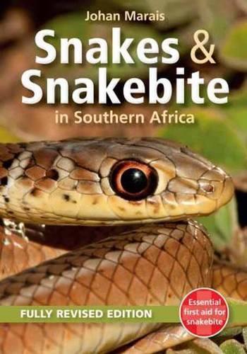 Snakes and Snakebite in Southern Africa (Paperback)