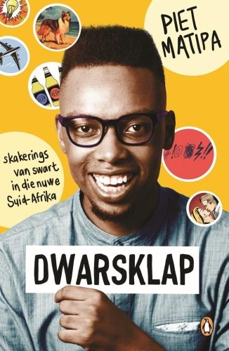 Dwarsklap: Skakerings van swart in die nuwe Suid Afrika (Paperback)