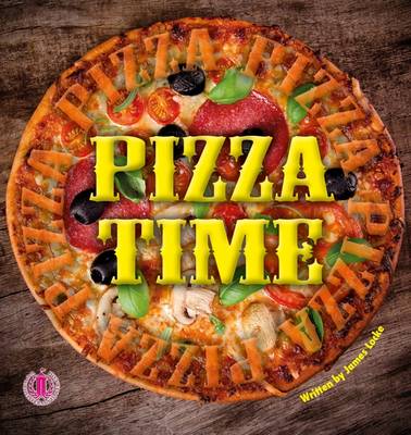 Pizza Time - The Literacy Tower (Paperback)