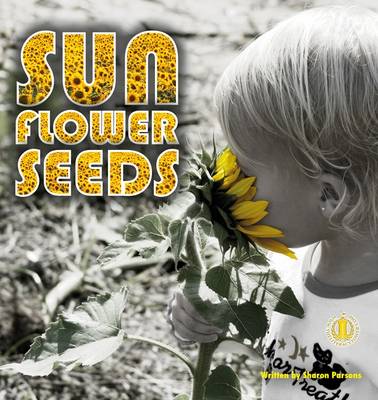 Sunflower Seeds - The Literacy Tower (Paperback)