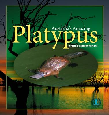 Australia's Amazing Platypus - The Literacy Tower (Paperback)