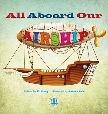 All Aboard Our Airship - The Literacy Tower (Paperback)