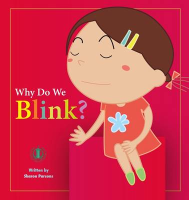 Why Do We Blink? - The Literacy Tower (Paperback)