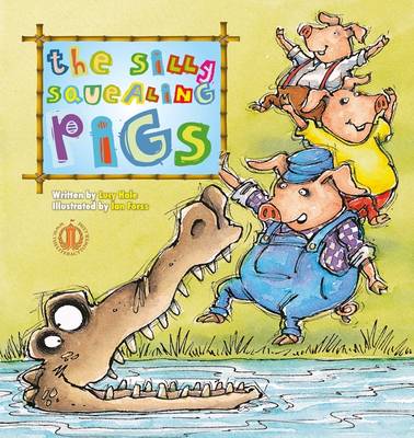 Three Silly Squealing Pigs - The Literacy Tower (Paperback)