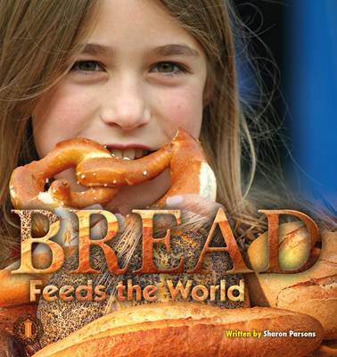 Bread Feeds the World - The Literacy Tower (Paperback)