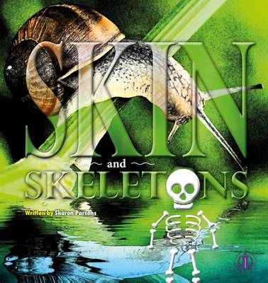 Skin and Skeletons - The Literacy Tower (Paperback)