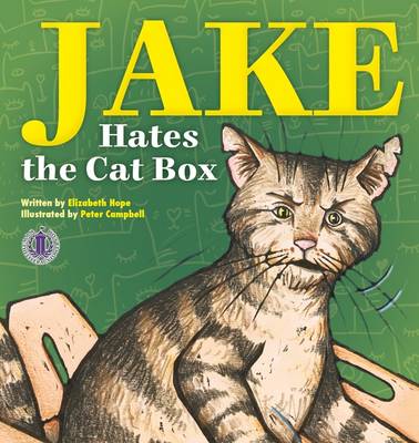 Jake Hates the Cat Box - The Literacy Tower (Paperback)
