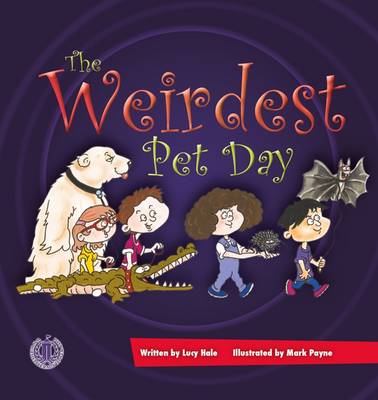 The Weirdest Pet Day - The Literacy Tower (Paperback)