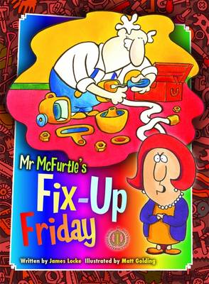 Mr Mcfurtle's Fix-Up Friday - The Literacy Tower (Paperback)