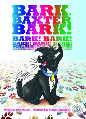 Bark, Baxter, Bark! - The Literacy Tower (Paperback)
